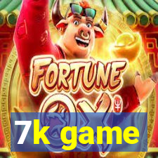 7k game